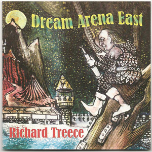 RICHARD TREECE - 'DREAM ARENA EAST'