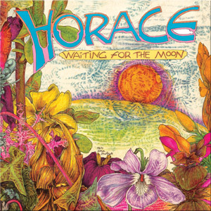 Horace - 'Waiting for the Moon'
